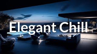 Elegant Chillout  Wonderful Playlist Lounge Chill out  Special Mega Mix 2024