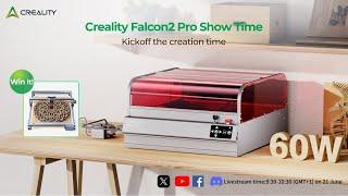 Creality Falcon2 Pro Show TimeWin The Super gifts