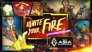 Ignite Your Fire  Free Fire Asia Championship Official Trailer  Free Fire Esports