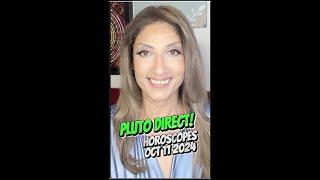 PLUTO DIRECT HOROSCOPES FOR EACH SIGN OCT 11 2024 Astrology