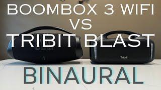 JBL BOOMBOX 3 WIFI vs Tribit Stormbox Blast  Binaural Audio