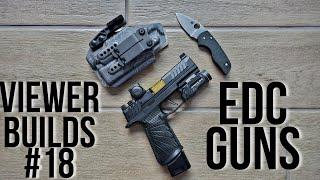 Viewer Builds Episode 18 EDC Guns