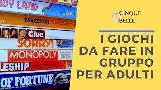 Giochi da fare in gruppo per adulti