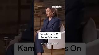 Kamala Harris On Trans Prisoners