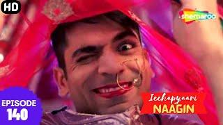 इच्छाप्यारी नागिन - Icchapyaari Naagin HD  Episode 140  इच्छा का गुप्त अनुष्ठान