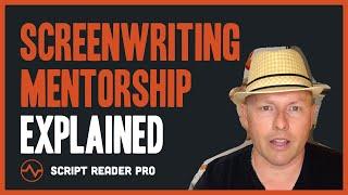 Our Screenwriting Mentorship Program Explained  Script Reader Pro
