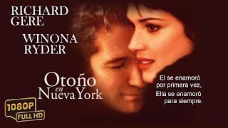 OTOÑO EN NUEVA YORK  Pelicula Completa Español Latino 1080p