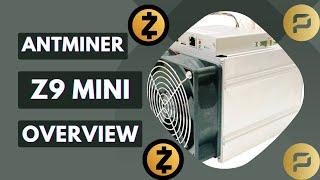 Antminer Z9 Mini Overview  2023  ASIC Mining  TutorialOverview
