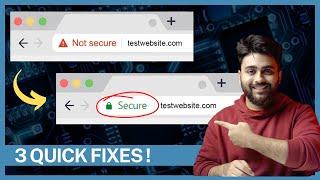 How to fix “Not Secure to https Secure Website ssl errors