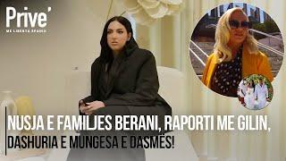 Nusja e familjes Berani raporti me Gilin dashuria e mungesa e dasmës