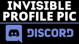 How to Make Invisible Profile Picture on Discord - Blank PFP Discord - 2022