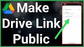 How To Make Google Drive Link Public