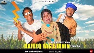 Rafeeq Tage Janin  Balochi Funny Video  Episode 516  Basit Askani  Abdul Majeed #funny