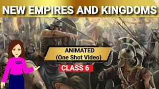 New empires and kingdoms class 6 history chapter 9 animated  Class 6 history UPSC SSC