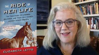 Inside the Book Elizabeth Letts THE RIDE OF HER LIFE