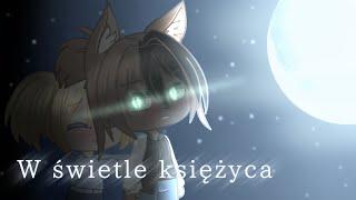 W świetle księżyca  Odc 1  Lesbian Love Story  Gacha Club 