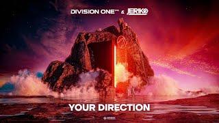 Division One KR & JERIKO - Your Direction