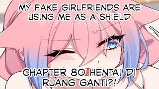 My Fake Girlfriends Are Using Me As A Shield Chapter 80 Hentai di ruang ganti?