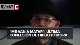 Asesinan a Hipólito Mora ex líder de autodefensas en Michoacán