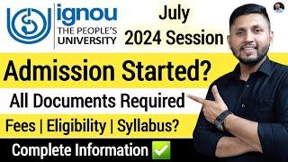 IGNOU Admission July 2024 Session  Started?  Ignou Admission 2024  Ignou Admisson Last Date 2024