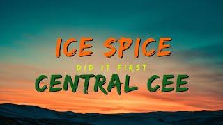 Ice Spice ft. Central Cee - Did It First Lyrics