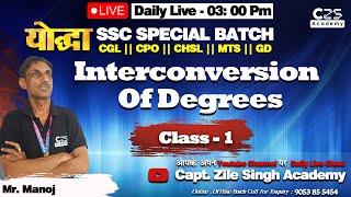 Interconversion Of Degrees  English By Manoj Sir SSC  HSSC  Railway  Defence 