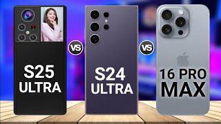 iPhone 16 Pro Max Vs Samsung S25 Ultra Vs Samsung S24 Ultra  Spec Comparison