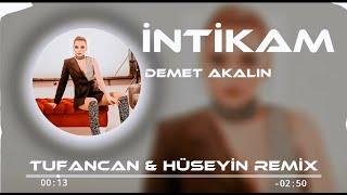 Demet Akalın - İntikam  Tufancan & Hüseyin Remix 