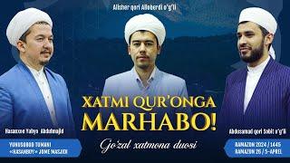  Xatmi Qurʼonga marhabo  Taroveh namozi 27-kun  Buruj surasi 1-oyatdan Naas surasi 6-oyatgacha