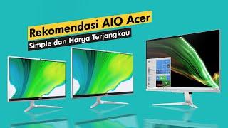 Rekomendasi AIO Acer Buat tahun Baru