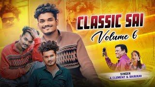 Classic Sai Volume 6 Song Singer A.Clement & Bhavani