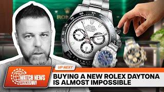 Buying a New Rolex Daytona Is Now Almost Impossible...  7.21.2024 Watch News Weekly
