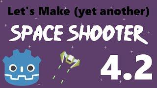 4.2 Lets Make a Godot Space Shooter Vector Normalized Movement Explained