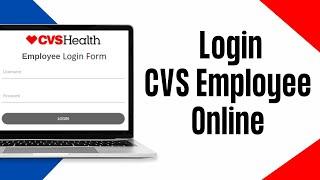 How To Login CVS Employee Online Account2024