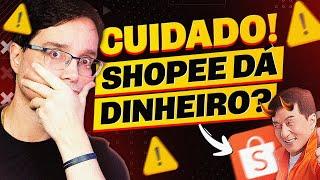 AFILIADO SHOPEE FUNCIONA MESMO OU É ENGANAÇÃO? VEJA AS VANTAGENS E DESVANTAGENS