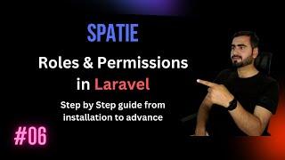 #06 Assign Role to User using Spatie Laravel Permission package