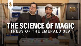 The Science of Magic Tress of the Emerald Sea w @MarkRober