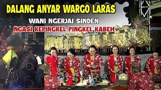 DALANG ANYAR WARGO LARAS ## WANI NGERJAI SINDEN NGASI KEPINGKEL PINGKEL