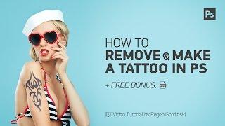 Remove & Make a Tattoo + FREE Psd - Photoshop Tutorial