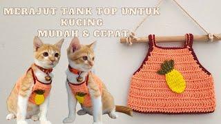 Merajut tanktop untuk kucing  Sleeveless Crochet for cat