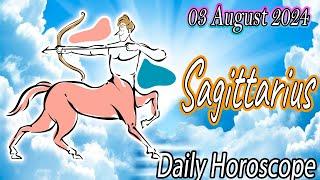 SAGITTARIUS ️ DAILY HOROSCOPE TODAY - AUGUST 3 2024 ️ SAGITTARIUS LOVE HOROSCOPE ⭐️
