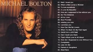 Michael Bolton Greatest Hits - Best Songs Of Michael Bolton Nonstop Collection  Full Album