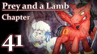 Prey and a Lamb - Chapter 41 Whats under the Yellow Brick Road?