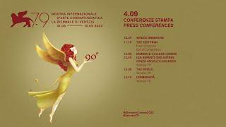 Biennale Cinema 2022 - Conferenze stampa  Press conferences 4.09
