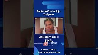 Racismo Contra Jojo Todynho Homem Preso e Cantora Comenta o Caso #noticias #fofoca#shorts