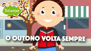 O outono volta sempre   Tucantar - Música Infantil