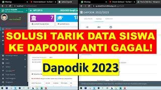 SOLUSI TARIK DATA SISWA PINDAHAN BARU KE DAPODIK 2023