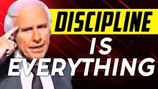 Discipline Is Everything  Jim Rohn Most Powerful Motivational Speech