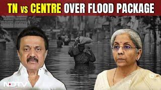 Supreme Court  Tamil Nadu Vs Centre Over Special Flood Relief Package