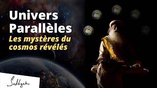 Comment les univers parallèles nous affectent-ils ?  Sadhguru Français